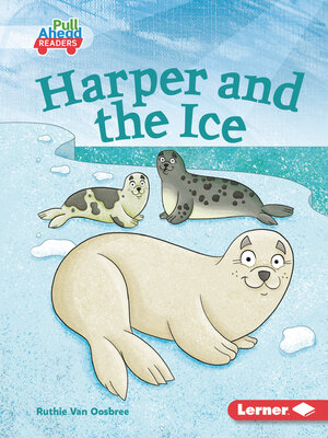 cover image of Harper and the Ice